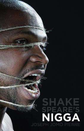 An image of a man with ropes tied around his face and mouth. The title of the play: Shakespeare's Nigga