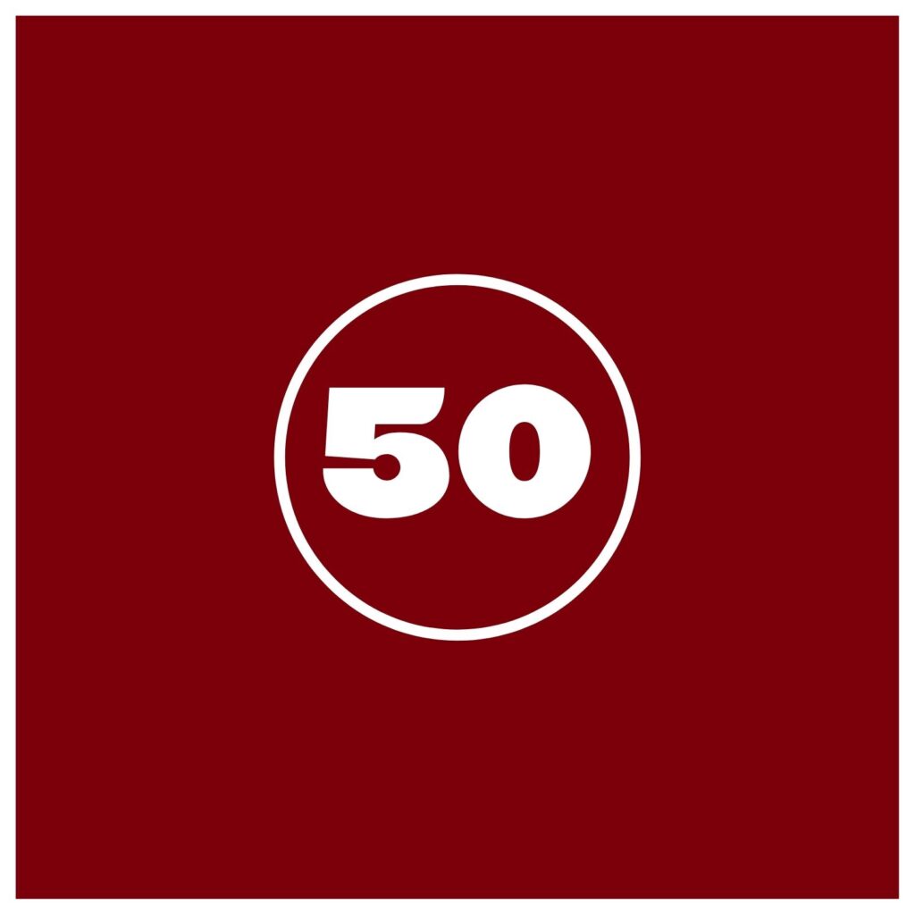 The number 50 centre in bold surrounded by a white circle on a maroon background